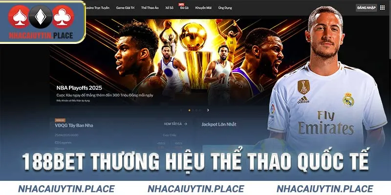 188Bet cổng game lâu năm với lượng cá cược thể thao lớn