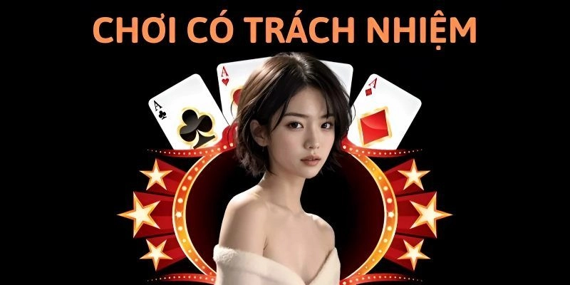 Chơi có trách nhiệm tại các nhà cái